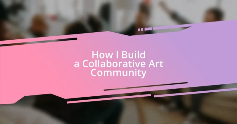 How I Build a Collaborative Art Community