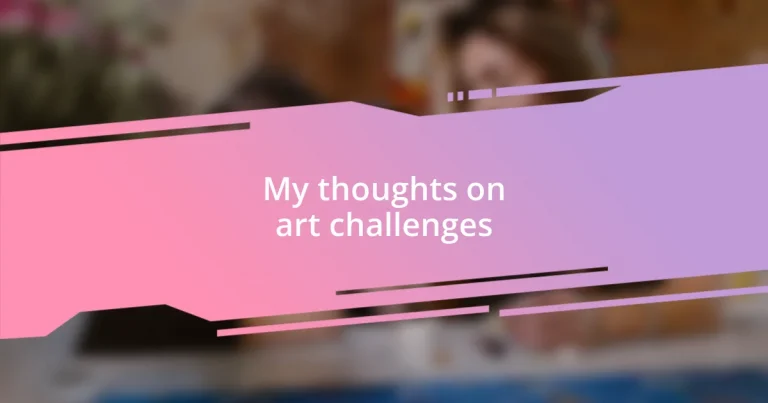 My thoughts on art challenges