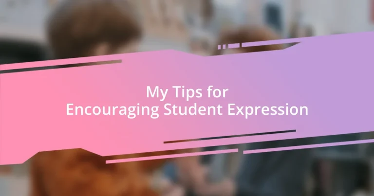 My Tips for Encouraging Student Expression