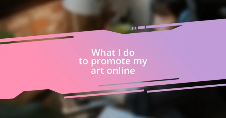 What I do to promote my art online